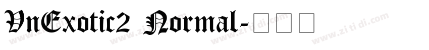VnExotic2 Normal字体转换 VnExotic2 Normal字体转换